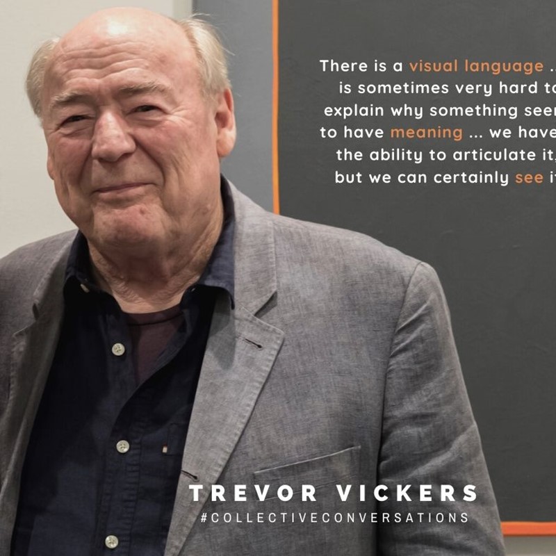 Trevor Vickers // Collective Conversations